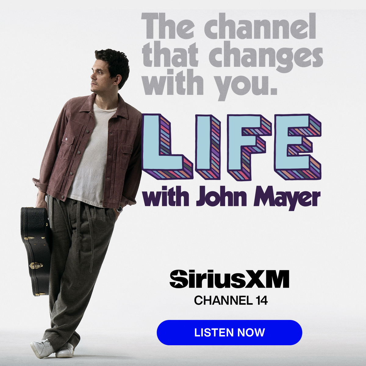 Life with John Mayer - SiriusXM Channel 14 - Listen Now